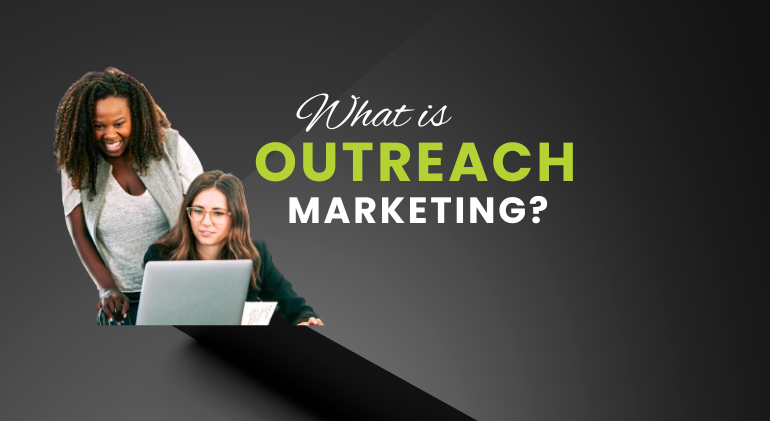 what is outreach markeitng? beginners guide