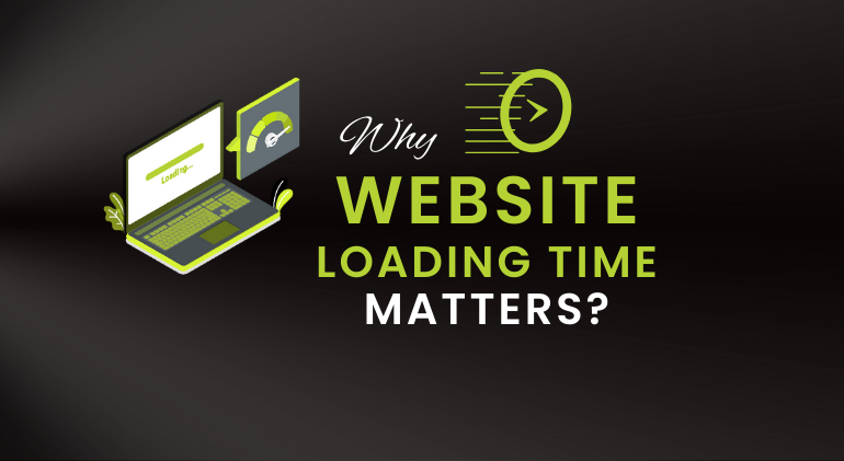 Why Website Load Time Matters?