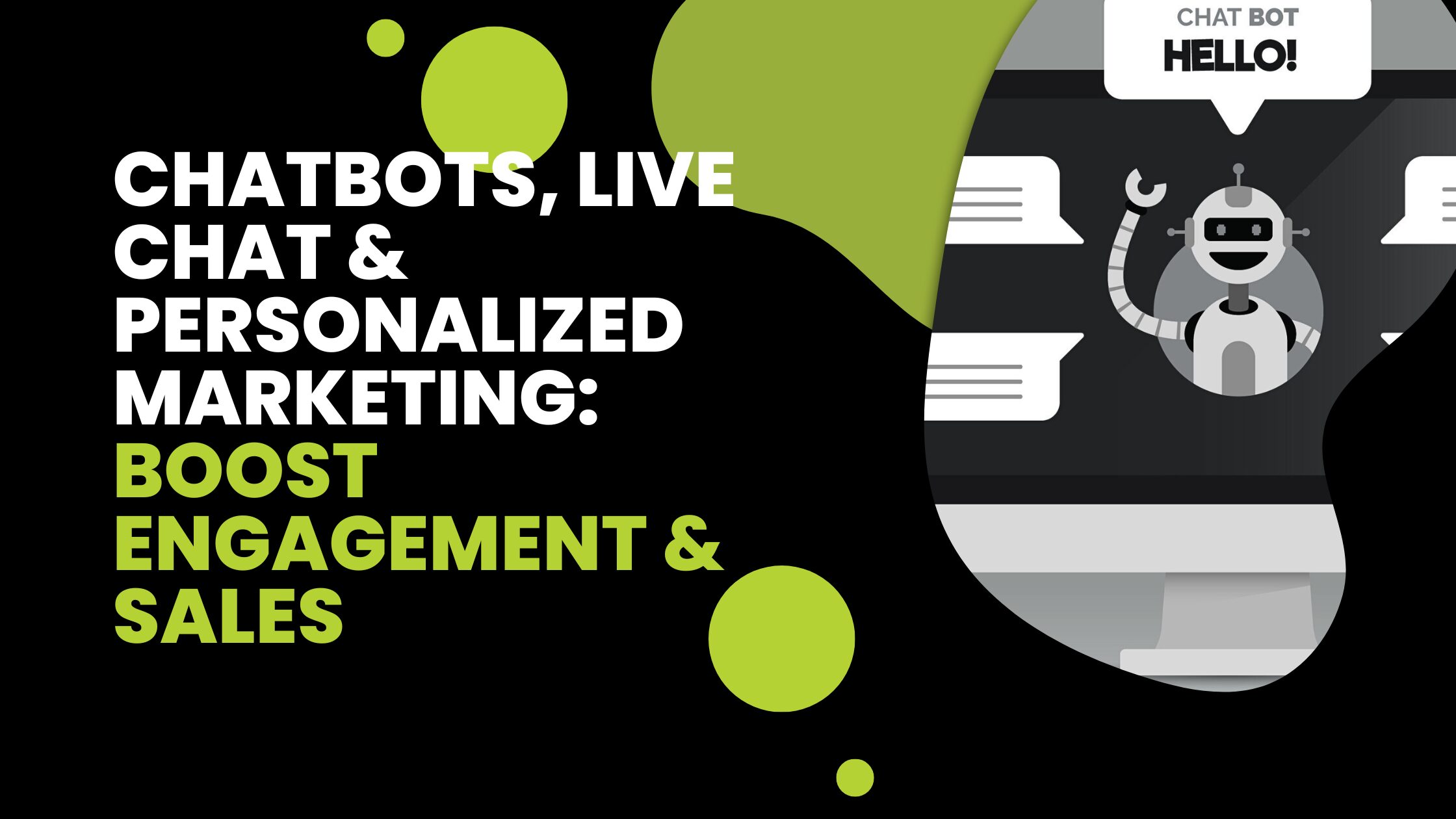 Chatbots, Live Chat & Personalized Marketing: Boost Engagement & Sales 