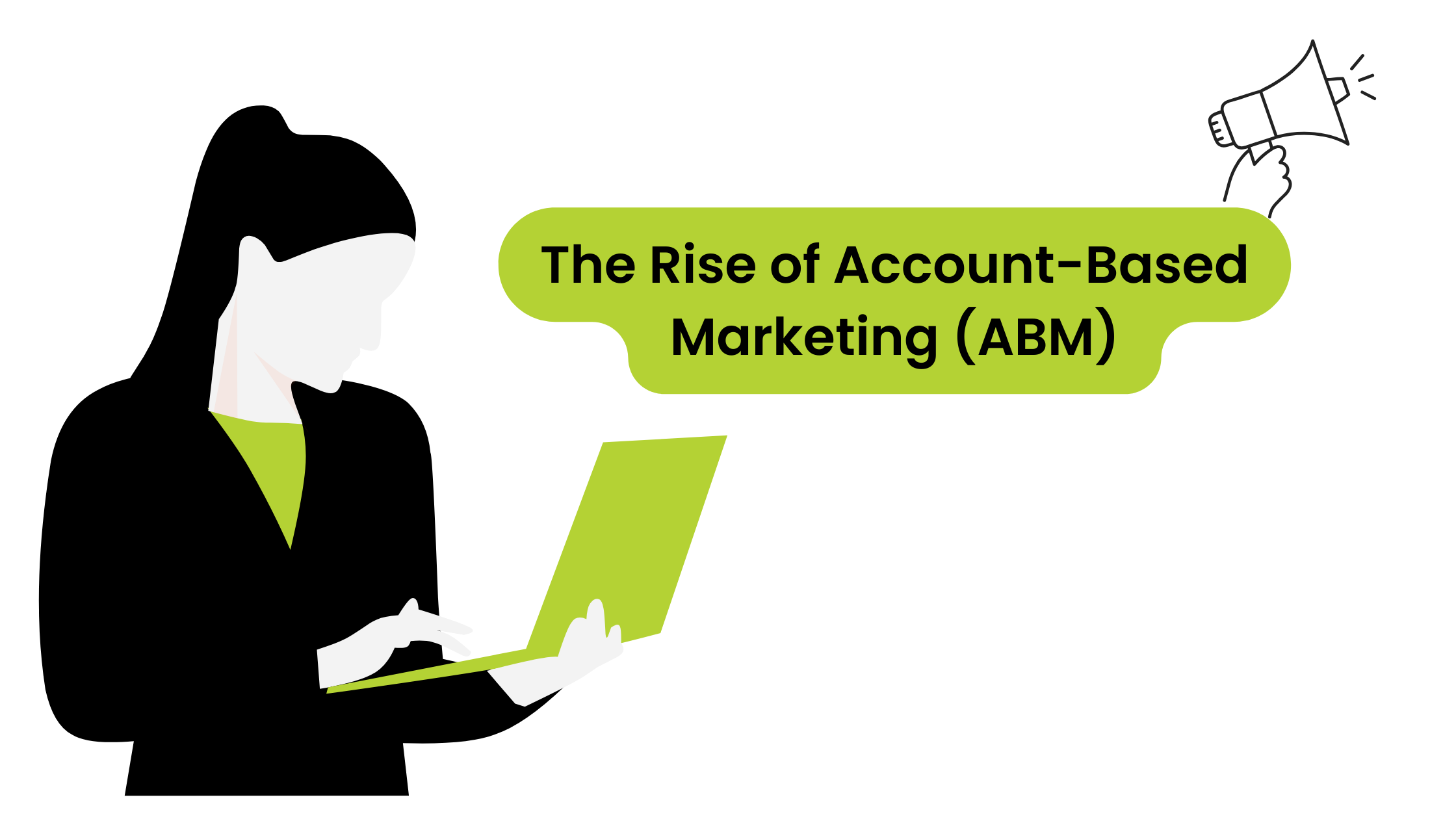 The Rise of Account-Based Marketing (ABM)